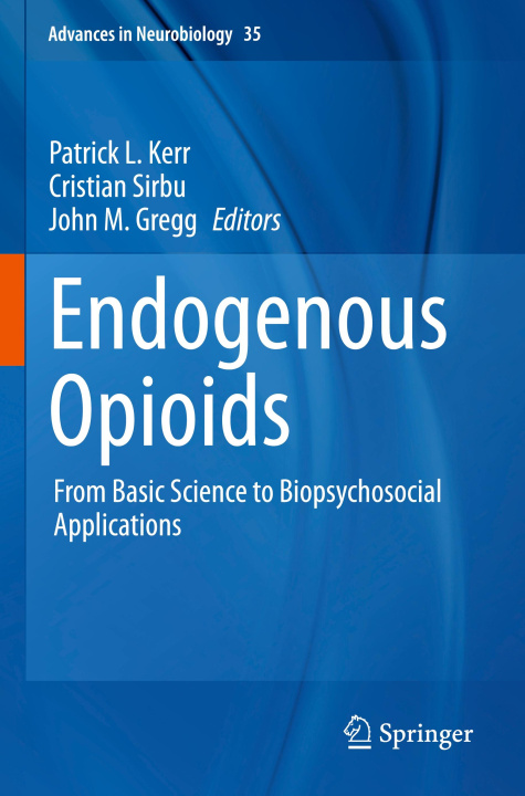 Kniha Endogenous Opioids John M. Gregg