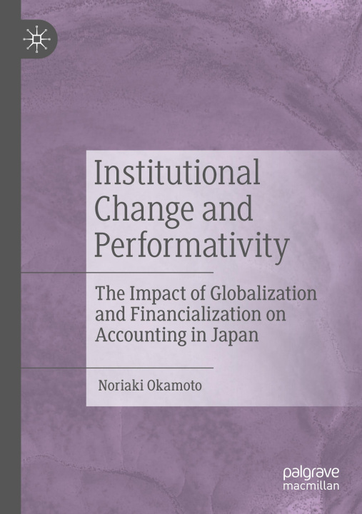 Knjiga Institutional Change and Performativity Noriaki Okamoto