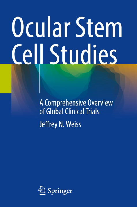 Kniha Ocular Stem Cell Studies Jeffrey N. Weiss