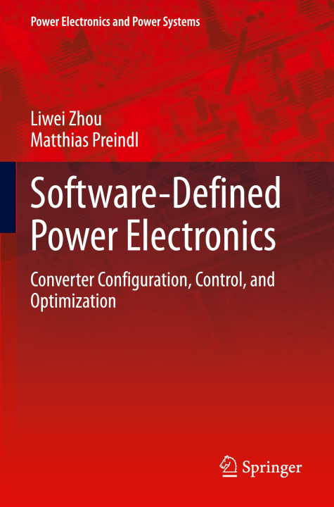 Knjiga Software-Defined Power Electronics Liwei Zhou