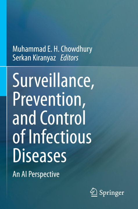 Kniha Surveillance, Prevention, and Control of Infectious Diseases Muhammad E. H. Chowdhury