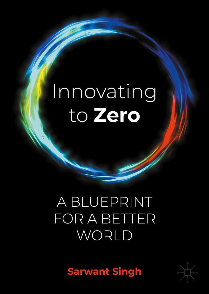 Kniha Innovating to Zero Singh