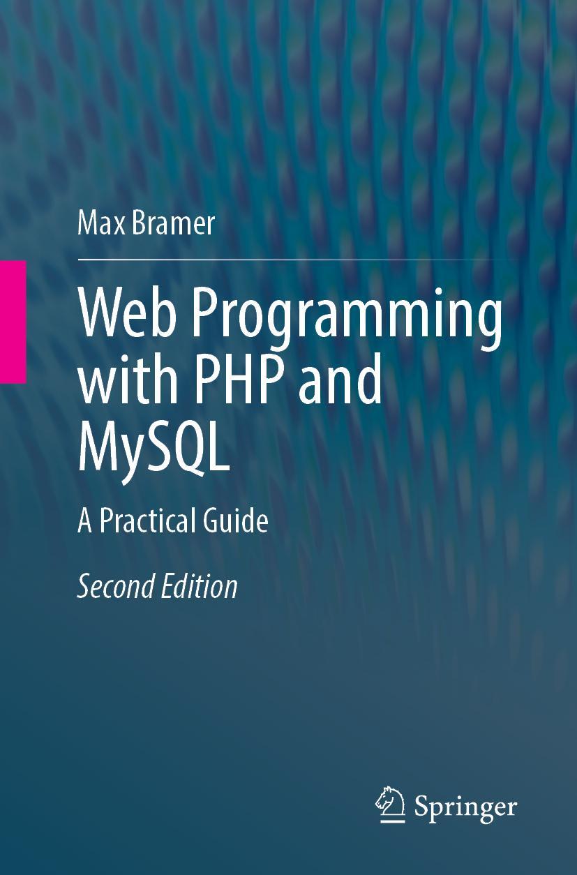 Книга Web Programming with PHP and MySQL Max Bramer
