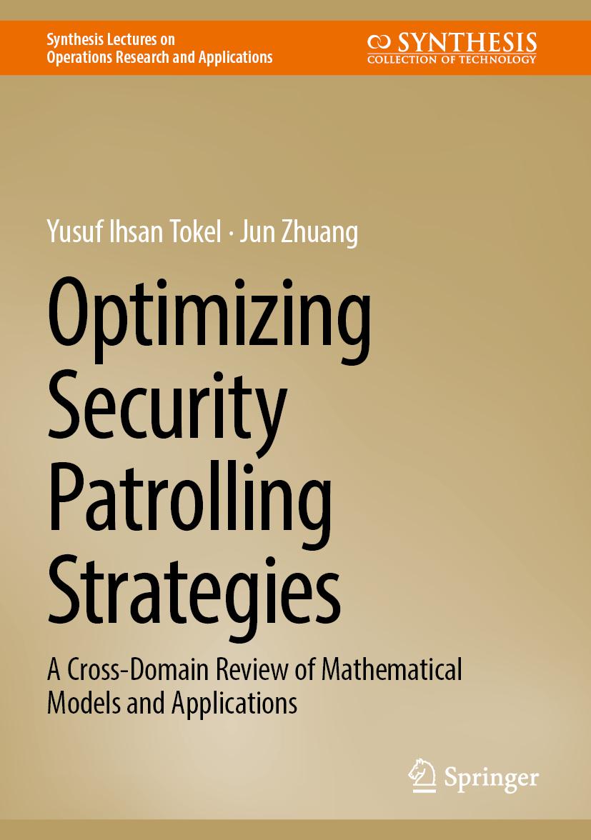 Knjiga Optimizing Security Patrolling Strategies Jun Zhuang