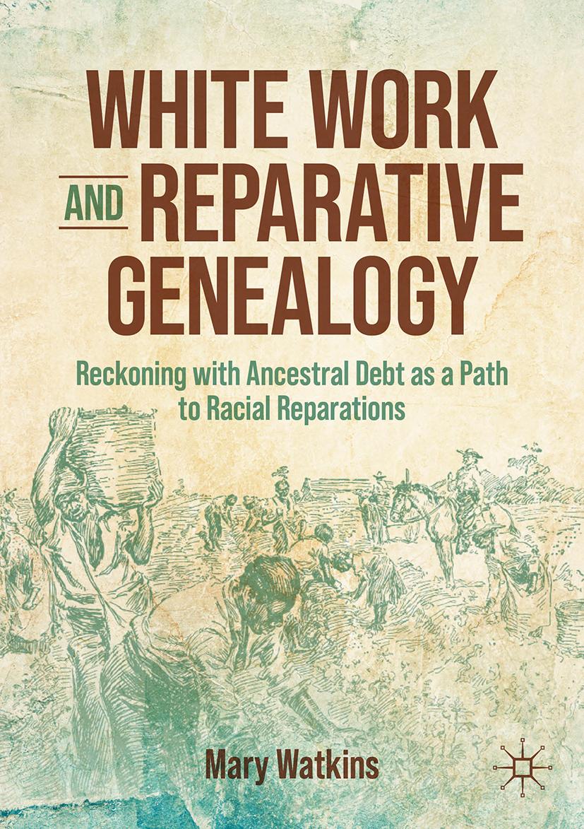 Kniha White Work and Reparative Genealogy Mary Watkins