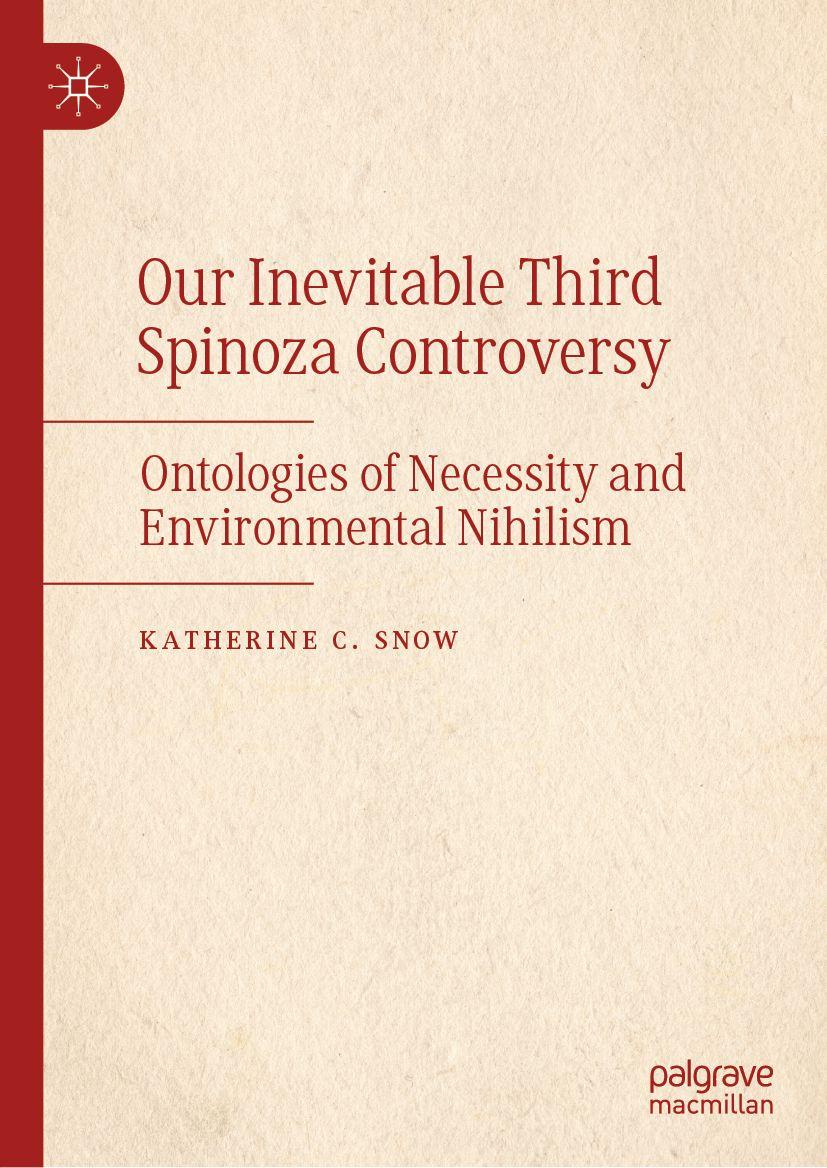 Libro Our Inevitable Third Spinoza Controversy Katherine C. Snow