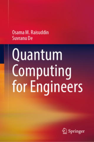Knjiga Quantum Computing for Engineers Suvranu De