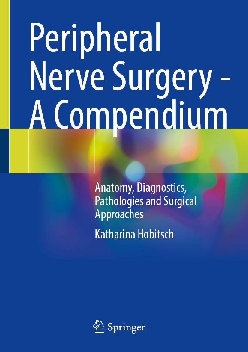 Kniha Peripheral Nerve Surgery - A Compendium Katharina Hobitsch