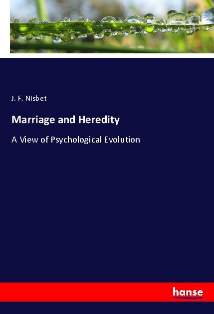 Knjiga Marriage and Heredity J. F. Nisbet