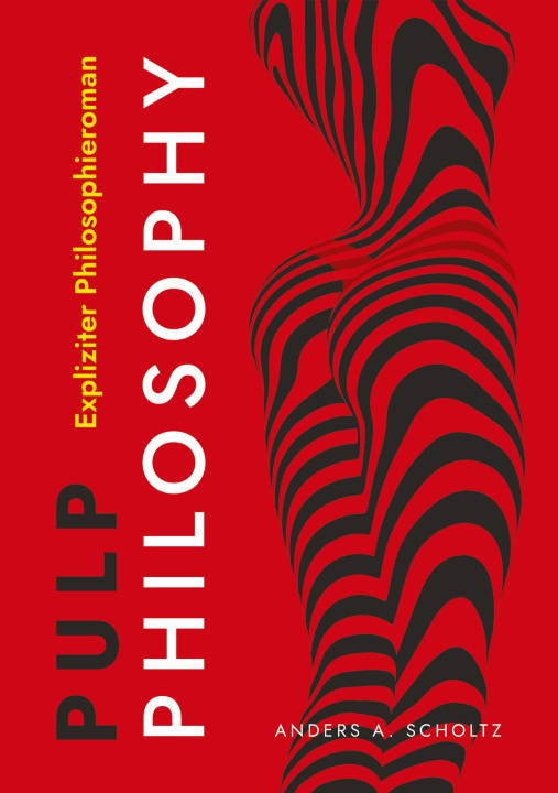 Kniha Pulp Philosophy Anders A. Scholtz