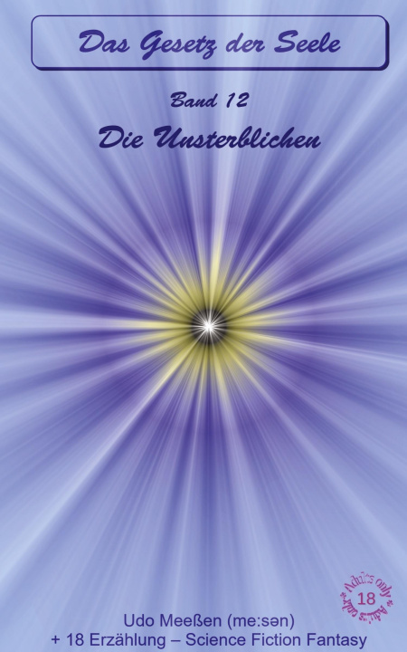 Kniha Die Unsterblichen Udo Meeßen