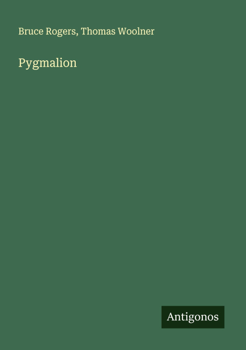 Book Pygmalion Thomas Woolner