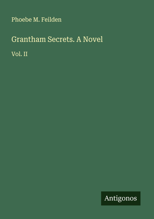 Knjiga Grantham Secrets. A Novel 