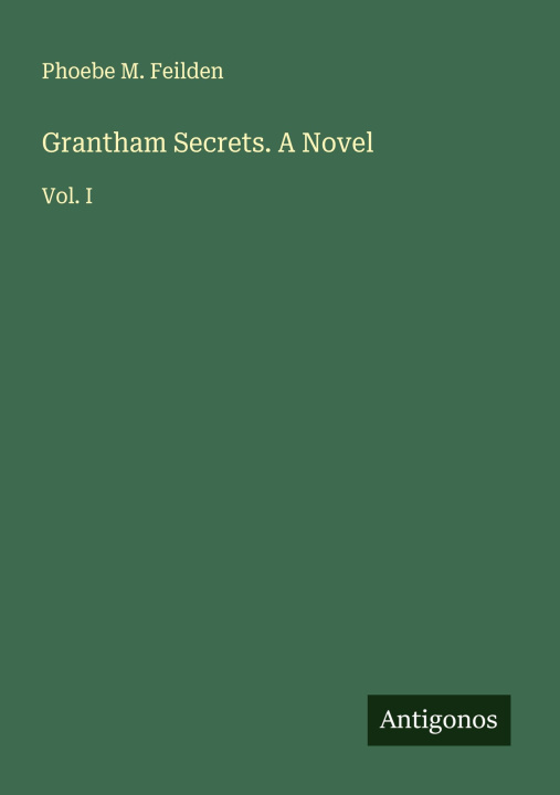 Knjiga Grantham Secrets. A Novel 