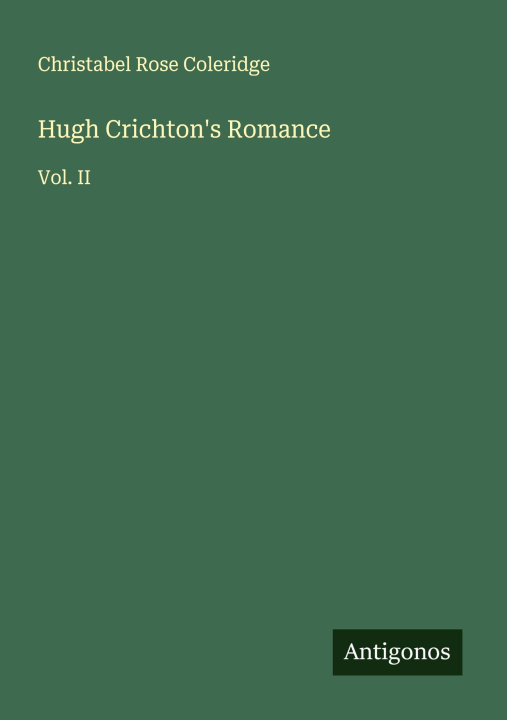 Kniha Hugh Crichton's Romance 