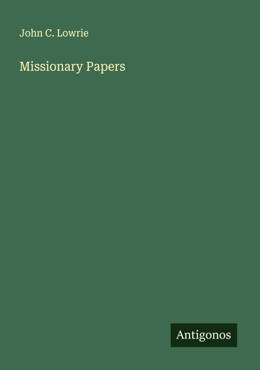 Knjiga Missionary Papers 
