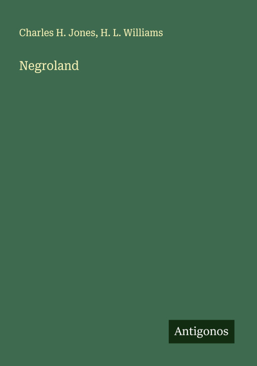 Kniha Negroland H. L. Williams