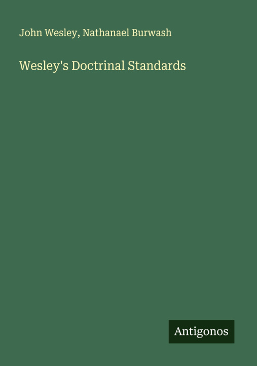 Kniha Wesley's Doctrinal Standards Nathanael Burwash