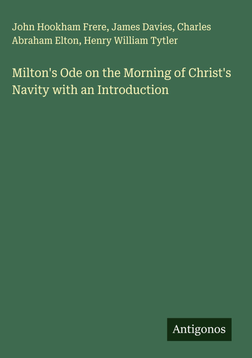 Boek Milton's Ode on the Morning of Christ's Navity with an Introduction James Davies