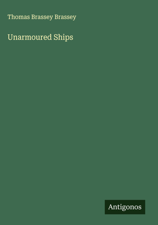 Knjiga Unarmoured Ships 