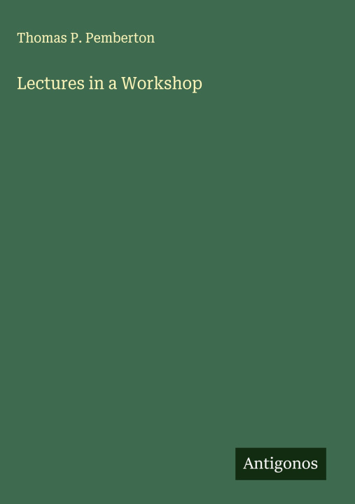Kniha Lectures in a Workshop 