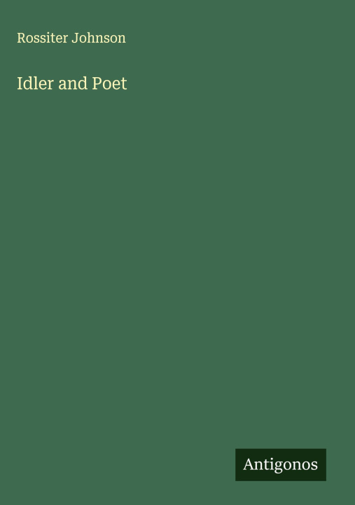 Knjiga Idler and Poet 