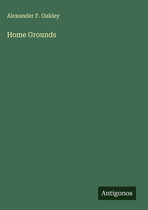 Kniha Home Grounds 