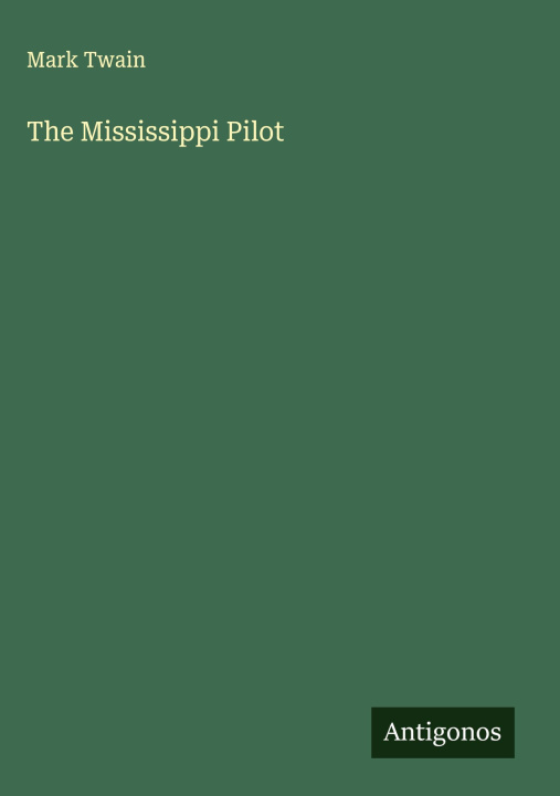Knjiga The Mississippi Pilot 