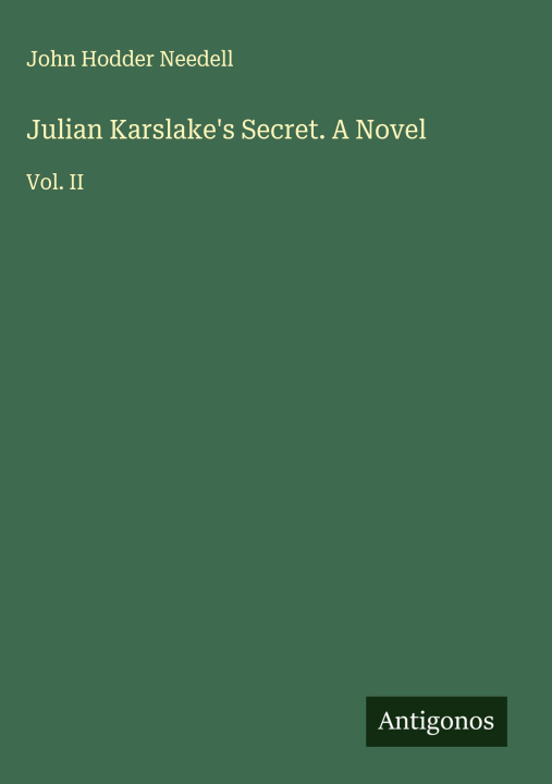 Kniha Julian Karslake's Secret. A Novel 