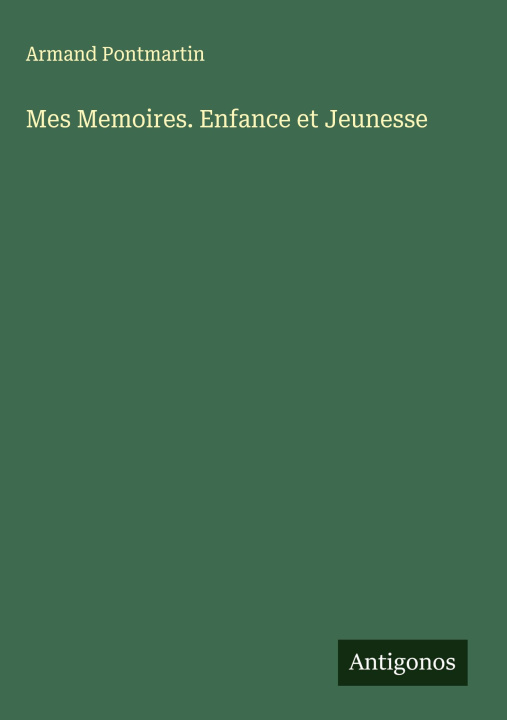 Knjiga Mes Memoires. Enfance et Jeunesse 