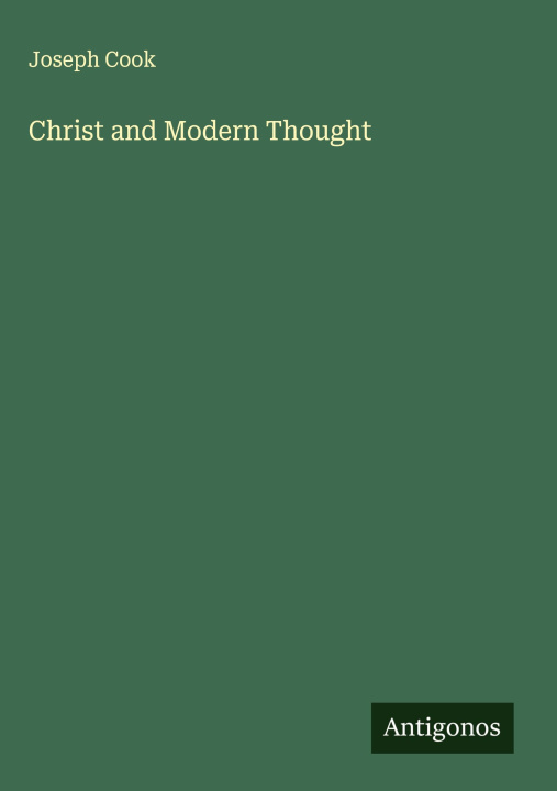 Knjiga Christ and Modern Thought 
