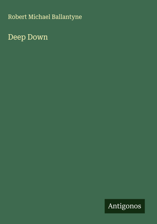 Knjiga Deep Down 