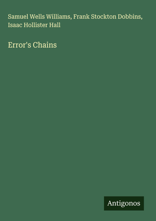 Knjiga Error's Chains Frank Stockton Dobbins