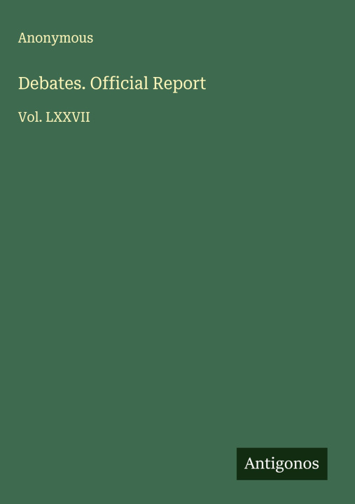 Kniha Debates. Official Report 