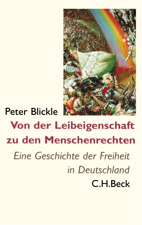 Knjiga Von der Leibeigenschaft zu den Menschenrechten Peter Blickle