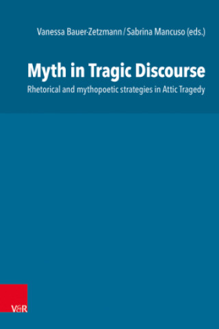 Βιβλίο Myth in Tragic Discourse Sabrina Mancuso