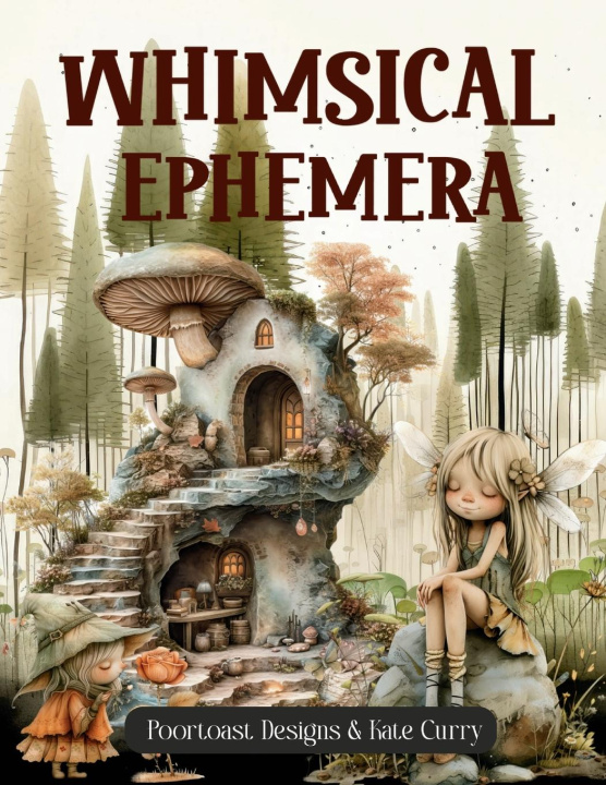 Book Whimsical Ephemera Book Kate Curry