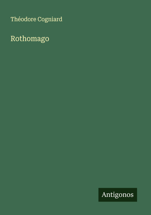 Boek Rothomago Théodore Cogniard