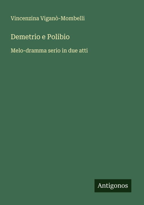 Kniha Demetrio e Polibio Vincenzina Viganò-Mombelli