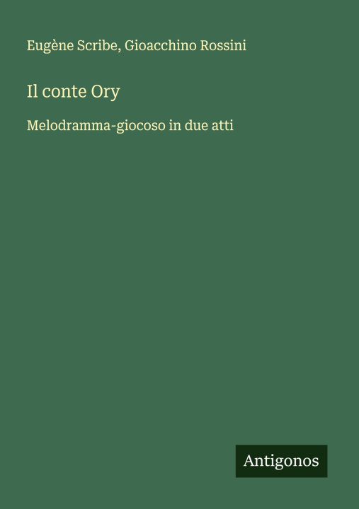 Kniha Il conte Ory Gioacchino Rossini
