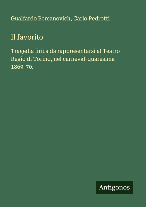 Kniha Il favorito Carlo Pedrotti