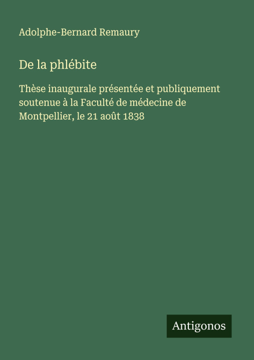 Knjiga De la phlébite Adolphe-Bernard Remaury