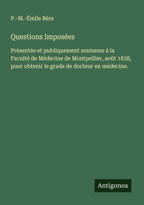 Knjiga Questions Imposées P.-M.-Émile Bère