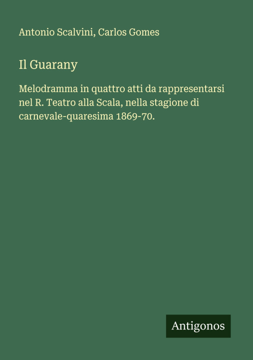 Libro Il Guarany Carlos Gomes