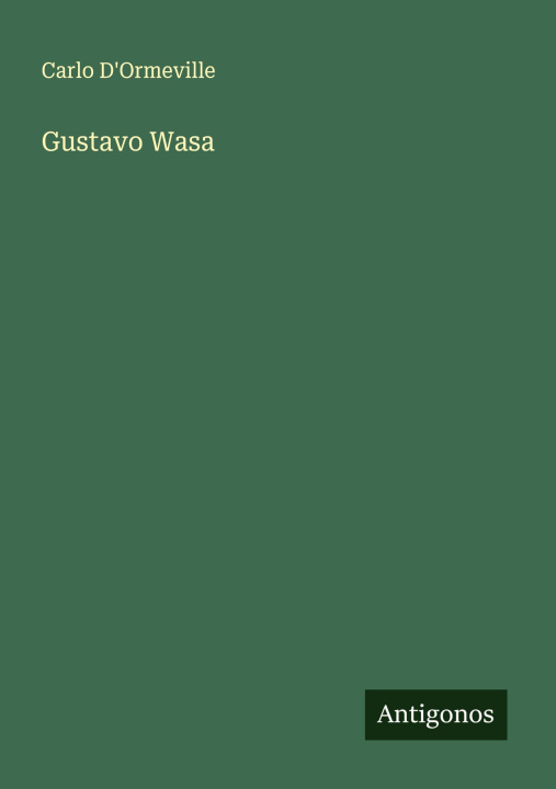 Knjiga Gustavo Wasa Carlo D'Ormeville