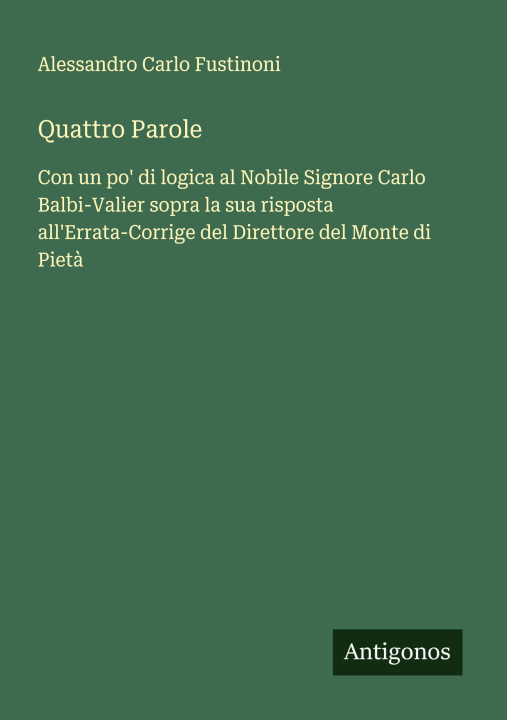 Kniha Quattro Parole Alessandro Carlo Fustinoni