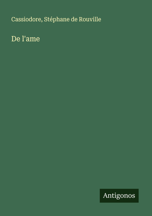 Kniha De l'ame Stéphane de Rouville