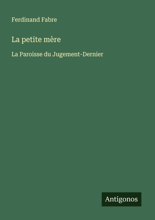 Kniha La petite mère 