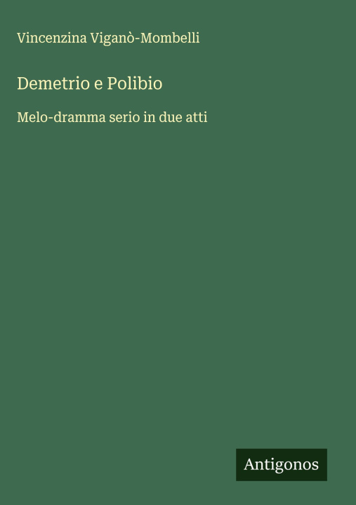 Kniha Demetrio e Polibio Vincenzina Viganò-Mombelli