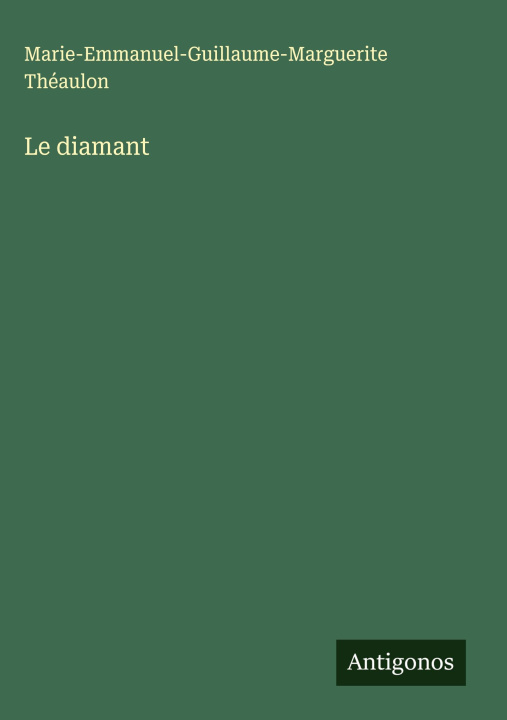 Kniha Le diamant Marie Théaulon